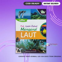 Image of Yuk, lebih dekat mengenal laut