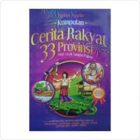 Image of Kumpulan Cerita Rakyat 33 Provinsi